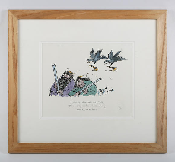 TooveysQuentin Blake (British b.1932) - ‘”What was that?” cried Mrs Twit. “Some beastly bird has dropped his dirty droppings on my head!”’; ‘If a crea